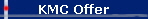 KMC Offer
